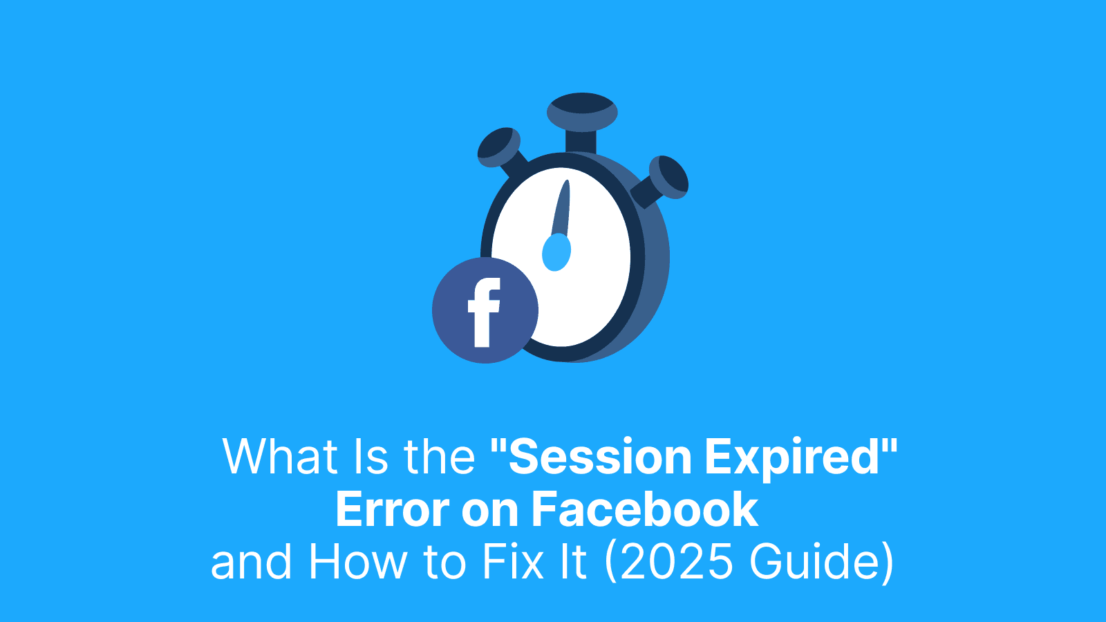 What is session expired error on facebook