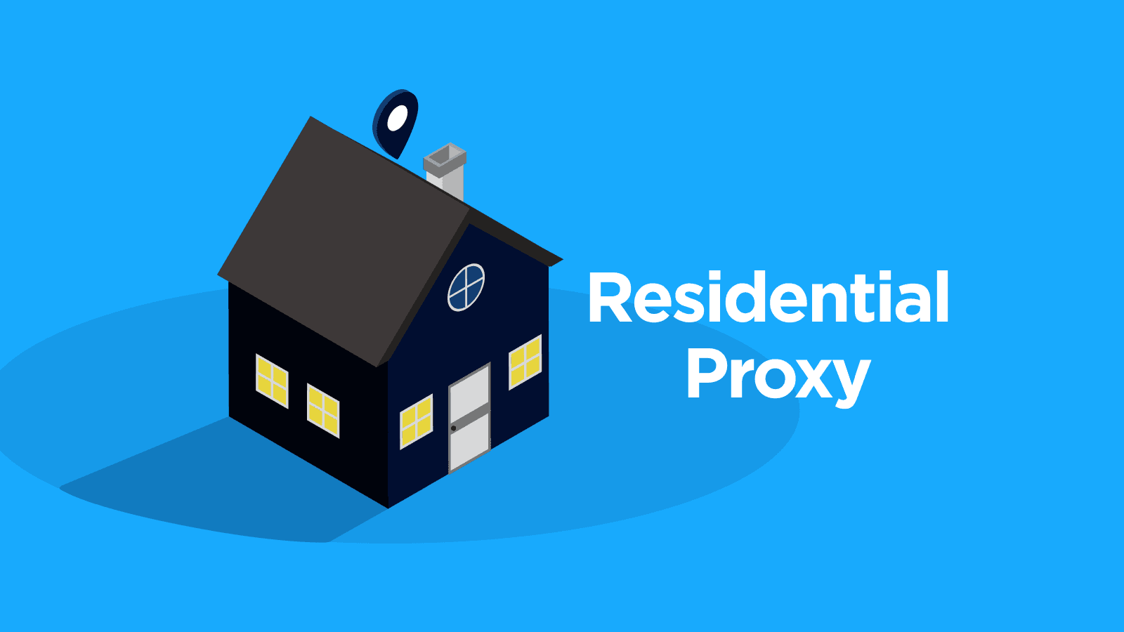 What Is Residential Proxy