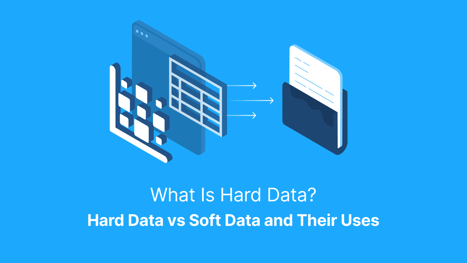 What is hard data