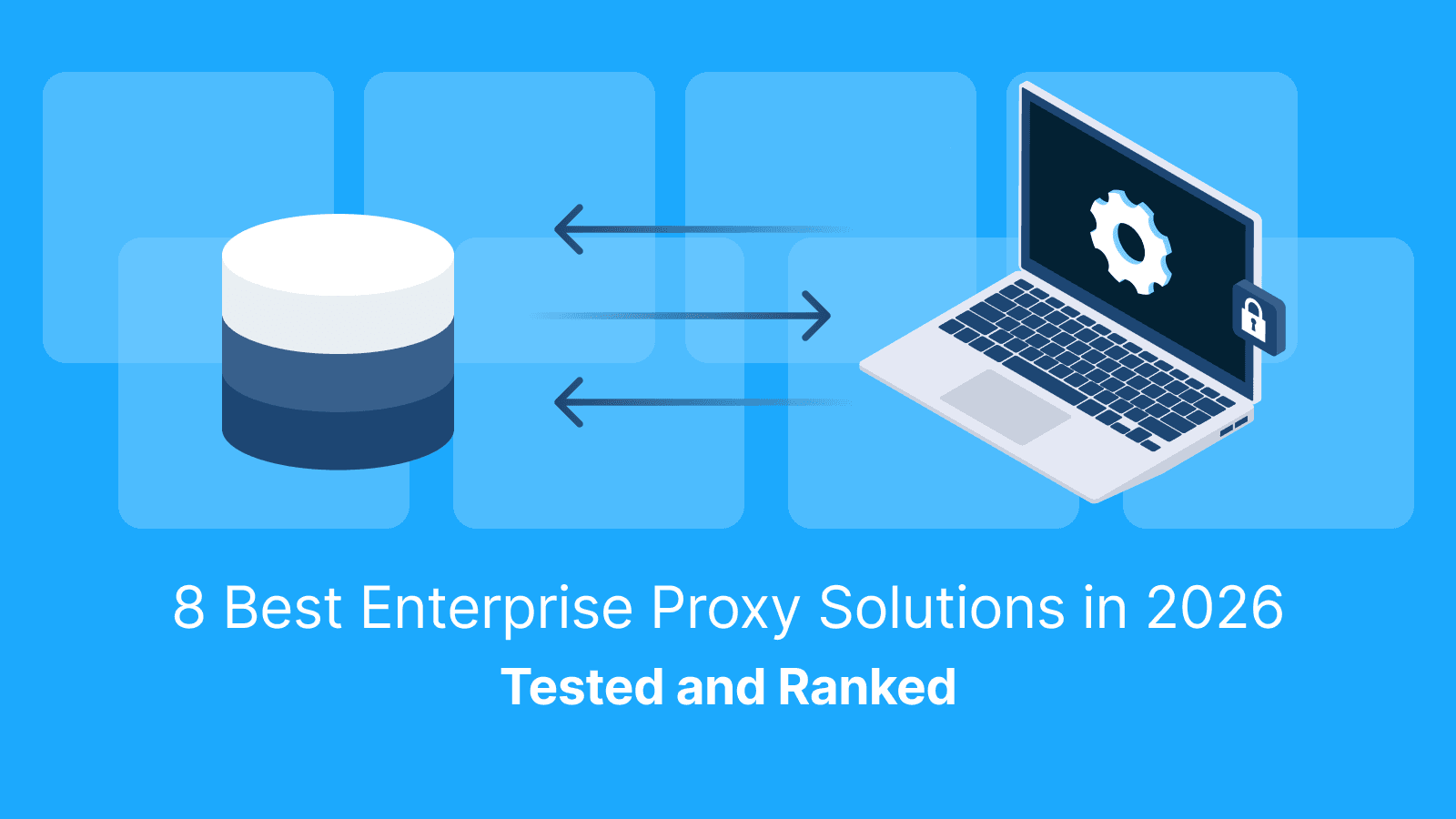 Best Enterprise Proxies