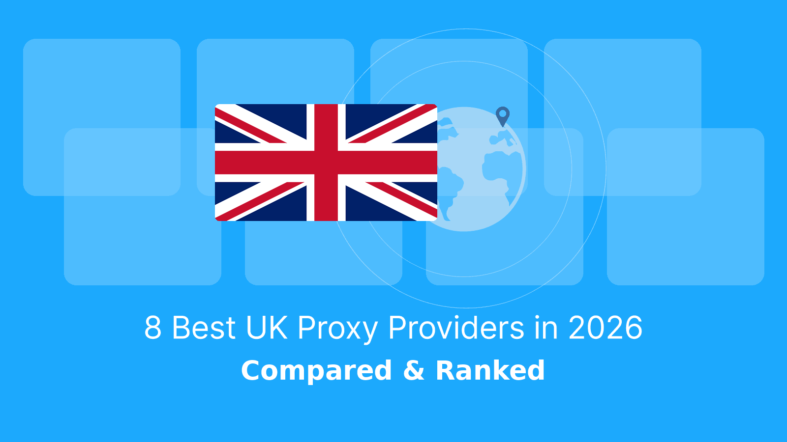 8 Best UK Proxy Providers in 2026