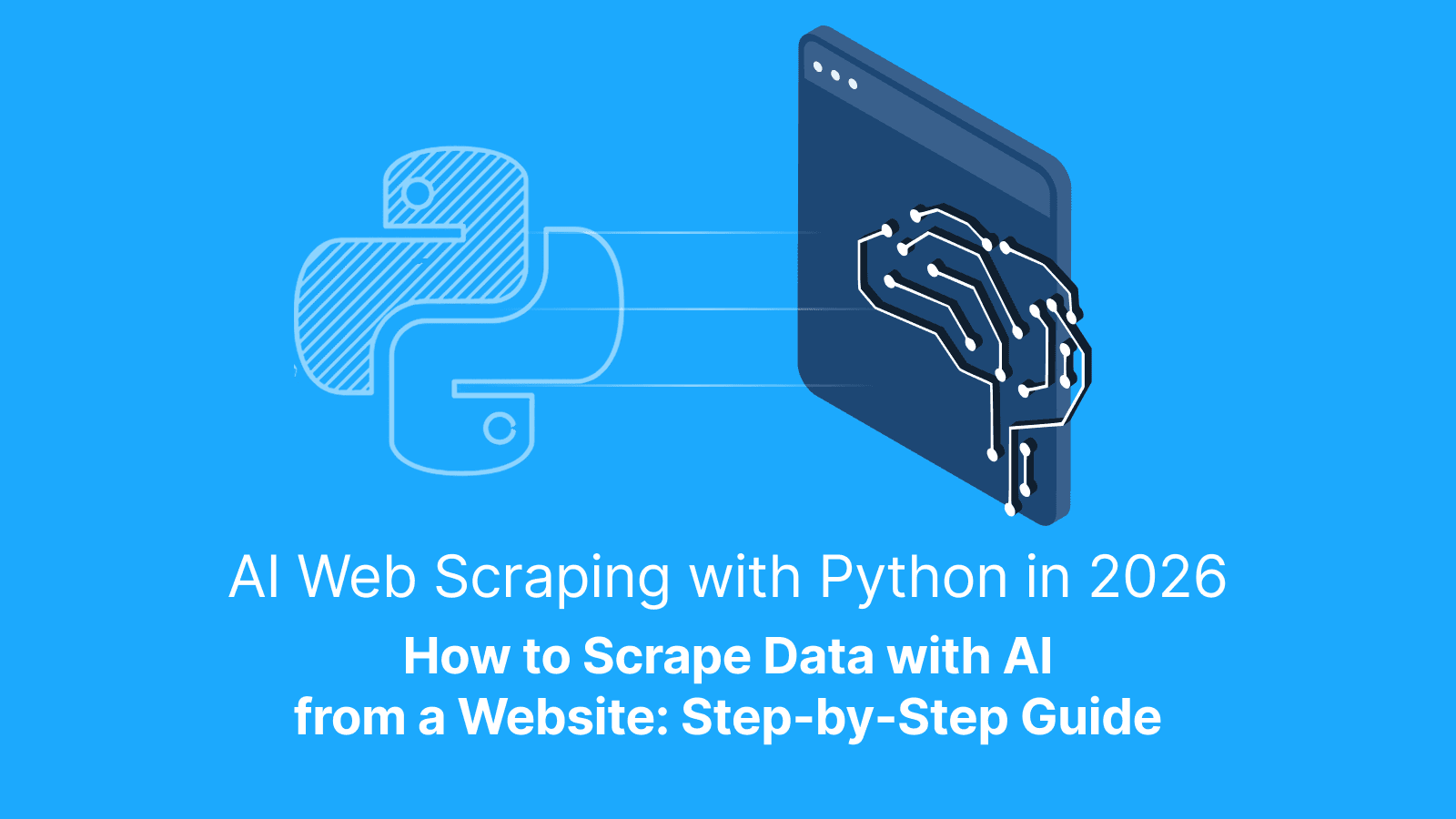 AI Web Scraping with Python: How to Scrape Data with AI from a Website