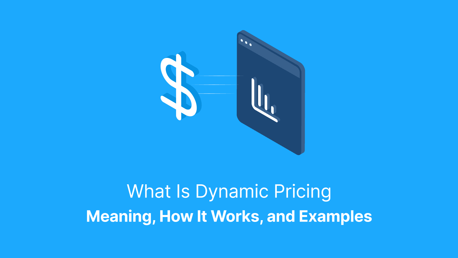 What is Dynamic Pricing