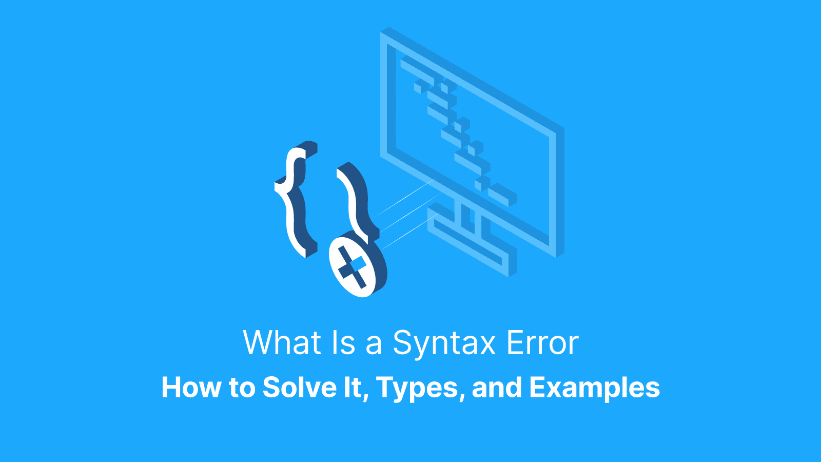 What is a syntax error