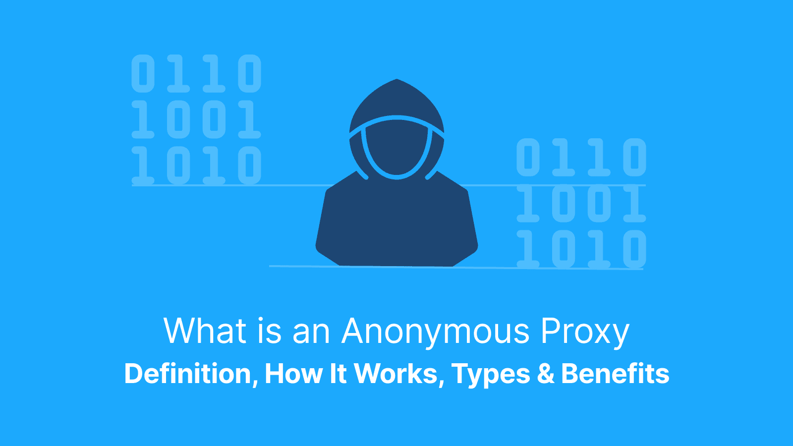 What is an anonymous proxy
