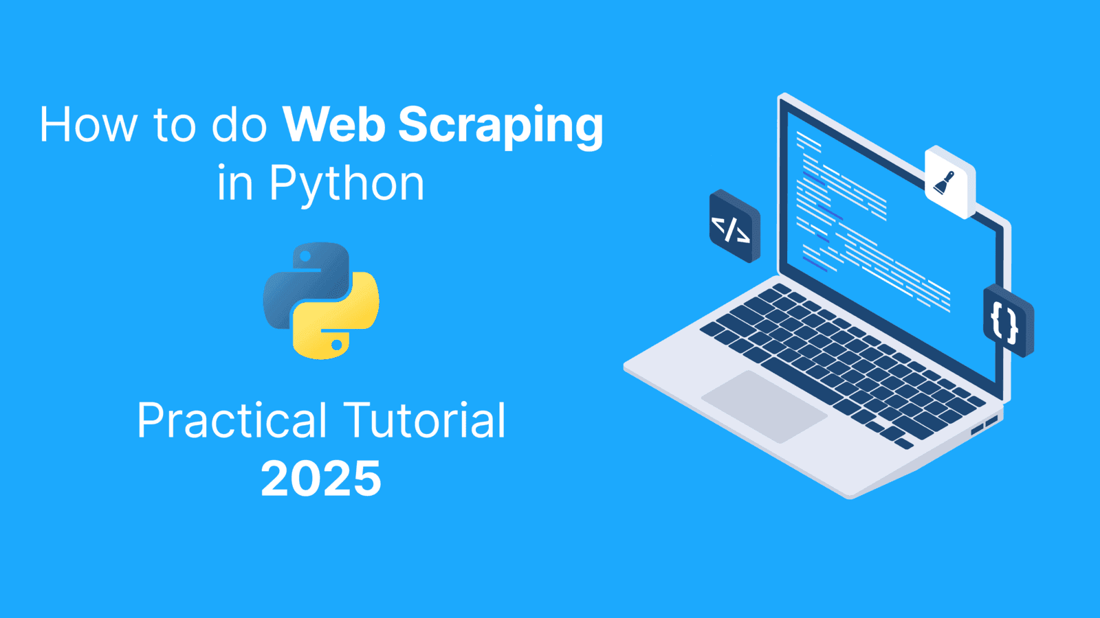How to Do Python in Web Scraping: Practical Tutorial 2025 | Live Proxies